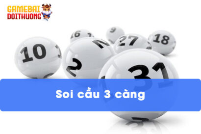 soi-cau-3-cang-chinh-xac