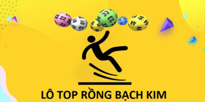 Cơ hội đổi đời nhờ lô top rồng bạch kim bạn không thể bỏ lỡ 11 lô top rồng bạch kim